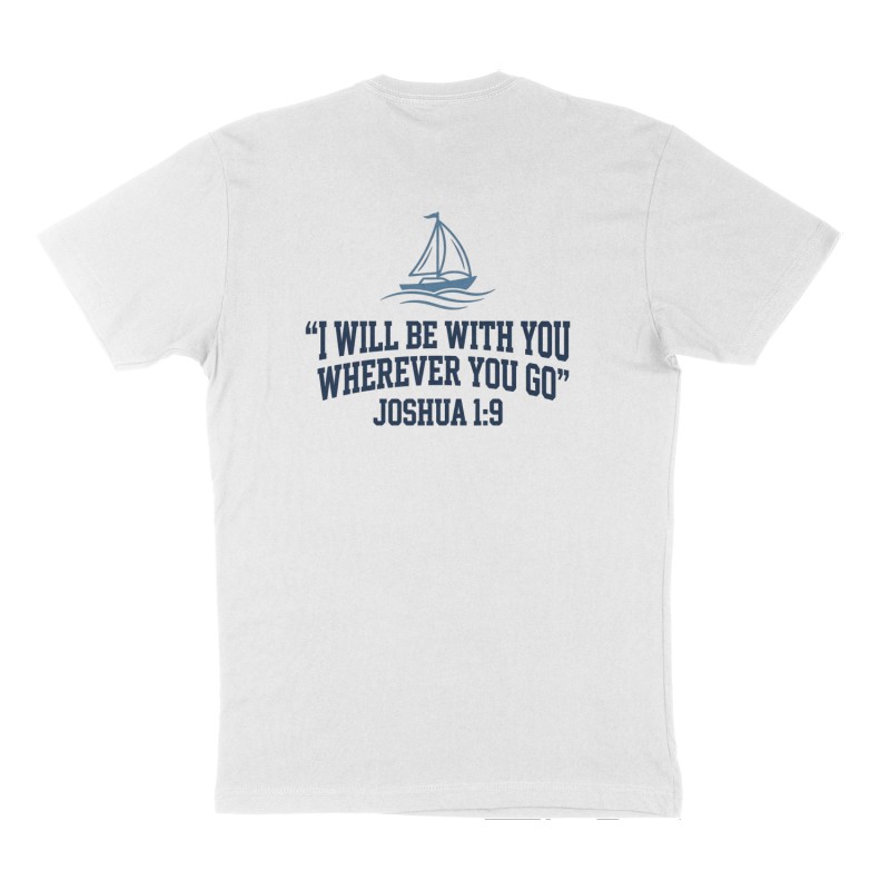 Custom t-shirt: "" I will be with you wherever you go" Joshua 1:9", Back print, white shirt