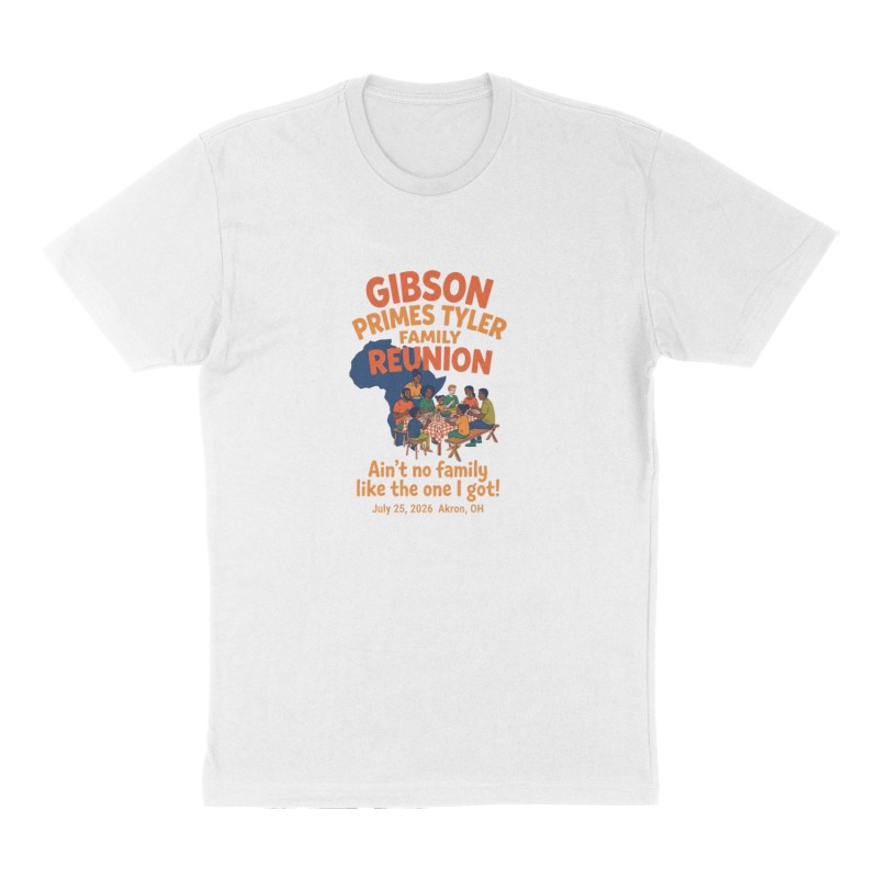 Custom t-shirt: "Gibson Primes Tyler Family Reunion", Front print, white shirt