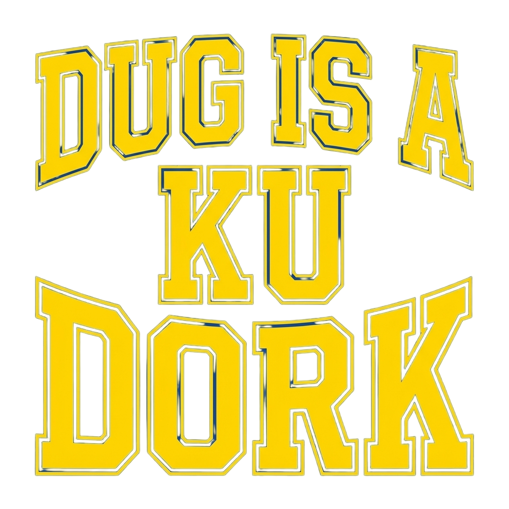 Custom t-shirt: "DUG IS A KU DORK", Front print, royal-blue shirt