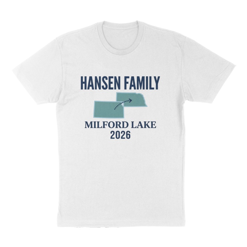 Custom t-shirt: "Hansen family Milford Lake 2026", Front print, white shirt