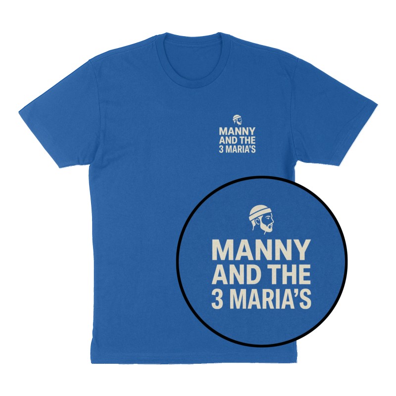 Custom t-shirt: "Manny and the 3 Maria's", Left Chest print, royal-blue shirt
