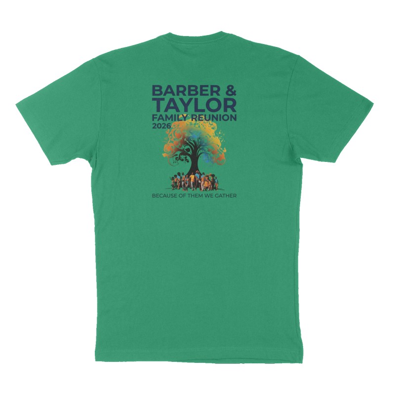 Custom t-shirt: "BARBER & TAYLOR  FAMILY REUNION 2026", Back print, green shirt