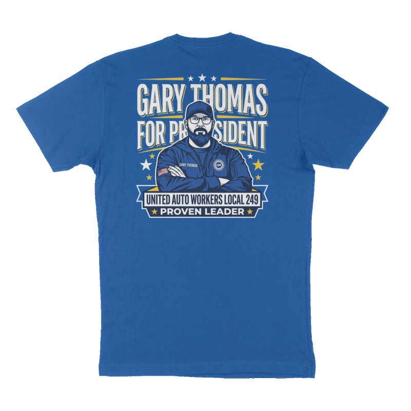 Custom t-shirt: "Gary Thomas for president ", Back print, royal-blue shirt