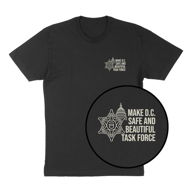 Custom t-shirt: "Make D.C. Safe and Beautiful Task Force ", Left Chest print, black shirt