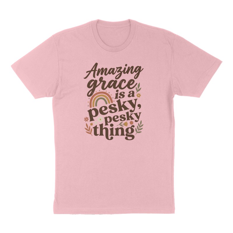 Custom t-shirt: "Amazing grace is a pesky, pesky thing", Front print, pink shirt