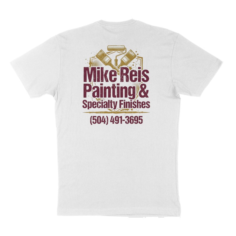 Custom t-shirt: "Mike Reis Painting & Specialty Finishes ", Back print, white shirt