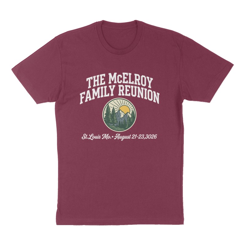 Custom t-shirt: "The McElroy Family Reunion", Front print, maroon shirt