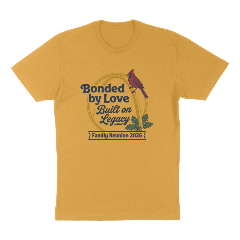 Custom t-shirt: "Bonded by Love, Built on Legacy", Front print, mustard-yellow shirt