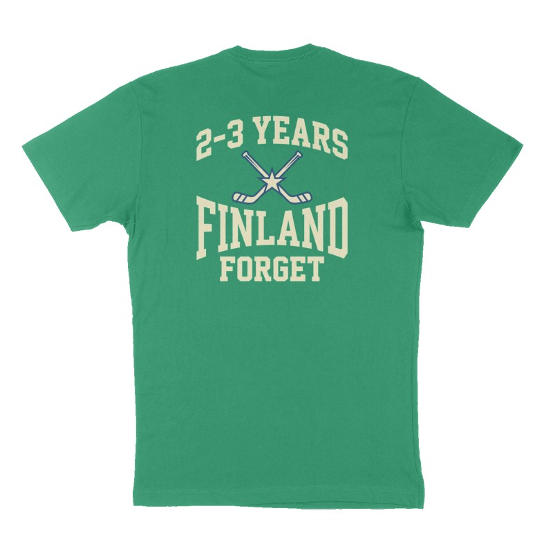 Custom t-shirt: "2-3 years Finland Forget", Back print, green shirt