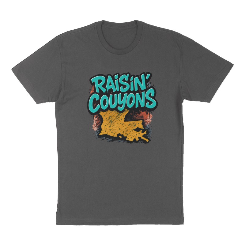Custom t-shirt: "Raisin' Couyons", Front print, charcoal shirt