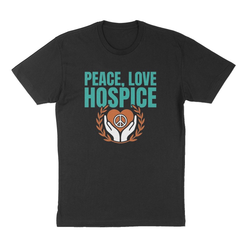 Custom t-shirt: "Peace, Love, Hospice", Front print, black shirt