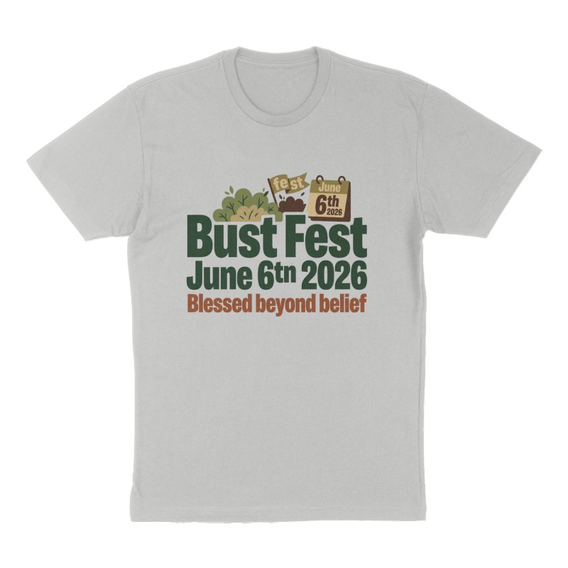 Custom t-shirt: "Bust Fest June 6tn 2026", Front print, heather-gray shirt