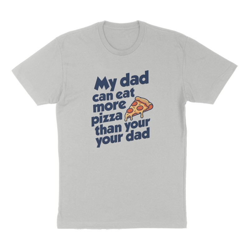 Custom t-shirt: "My dad can eat more pizza than your dad", Front print, heather-gray shirt