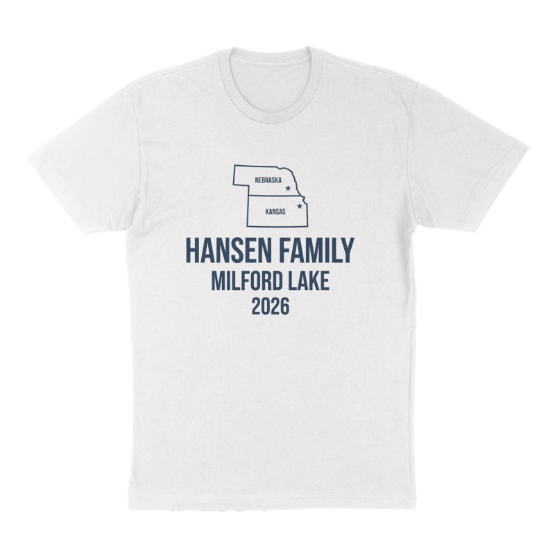 Custom t-shirt: "Hansen family Milford Lake 2026", Front print, white shirt