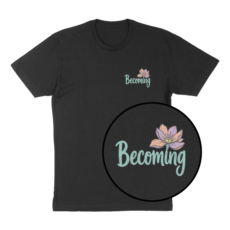 Custom t-shirt: "Becoming", Left Chest print, black shirt