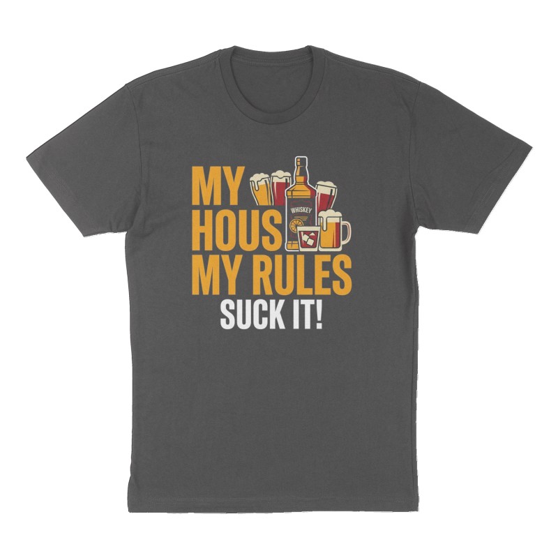 Custom t-shirt: "My House My Rules", Front print, charcoal shirt