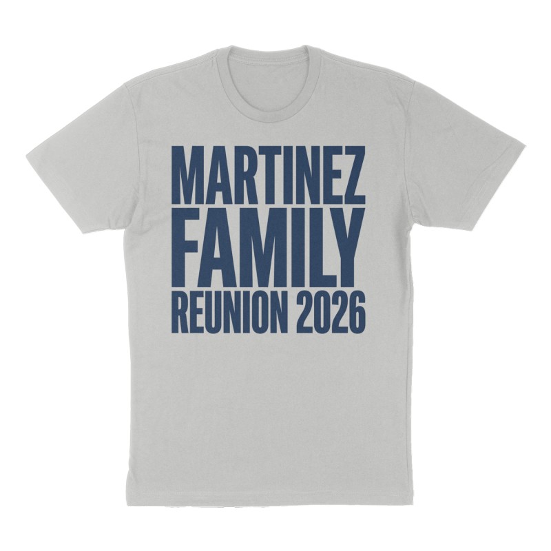 Custom t-shirt: "MARTINEZ FAMILY REUNION 2026", Front print, heather-gray shirt