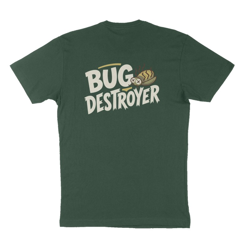 Custom t-shirt: "Bug Destroyer", Back print, forest-green shirt