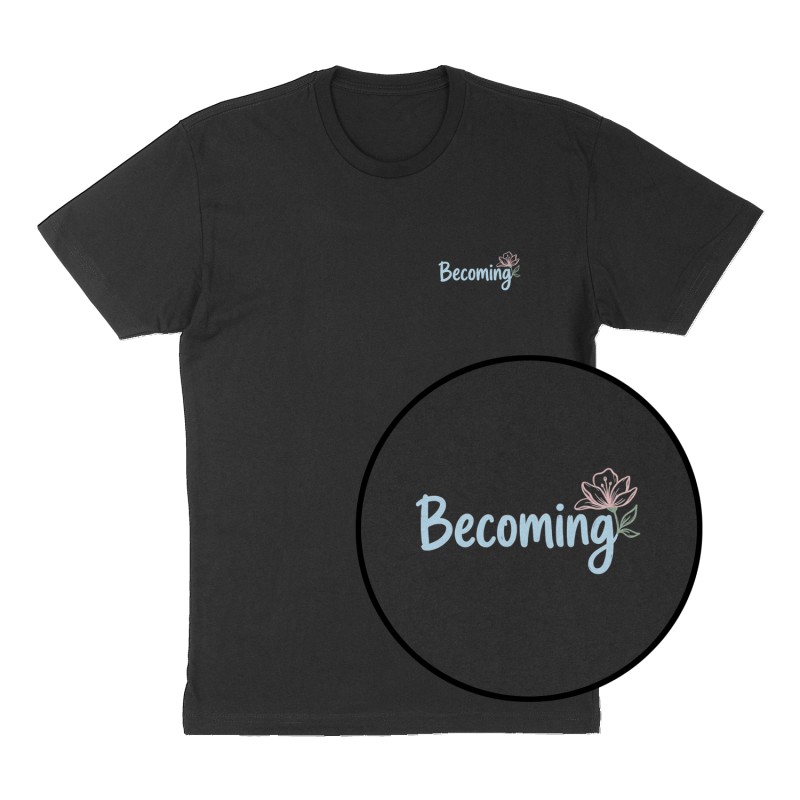 Custom t-shirt: "Becoming", Left Chest print, black shirt