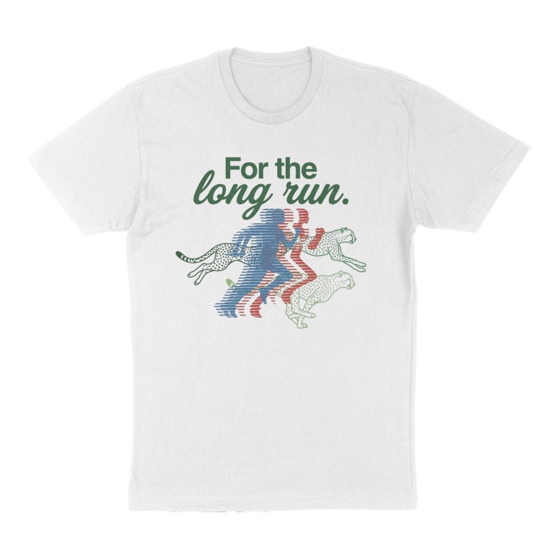 Custom t-shirt: "For the long run.", Front print, white shirt
