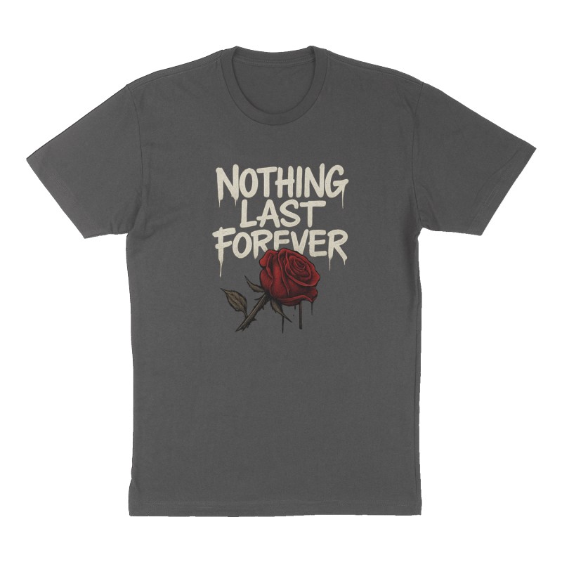 Nothing last forever 