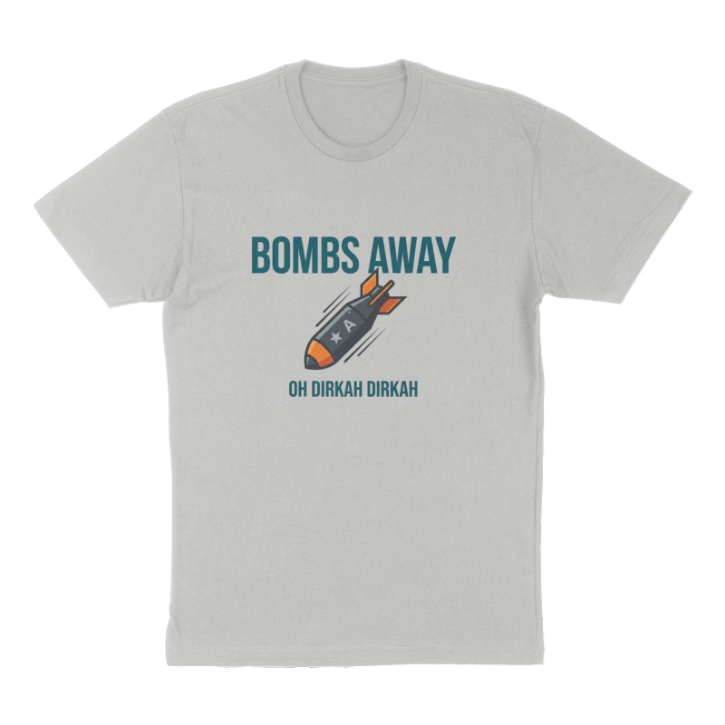 Custom t-shirt: "BOMBS AWAY ", Front print, heather-gray shirt