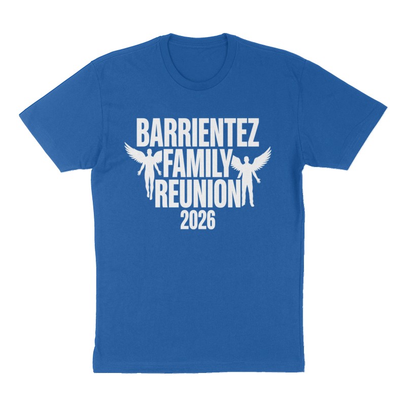 Custom t-shirt: "Barrientez Family Reunion", Front print, royal-blue shirt