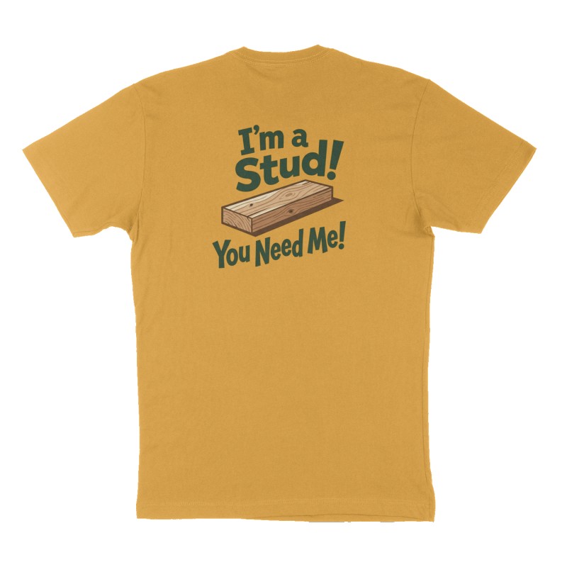 Custom t-shirt: "I'm a Stud!", Back print, mustard-yellow shirt
