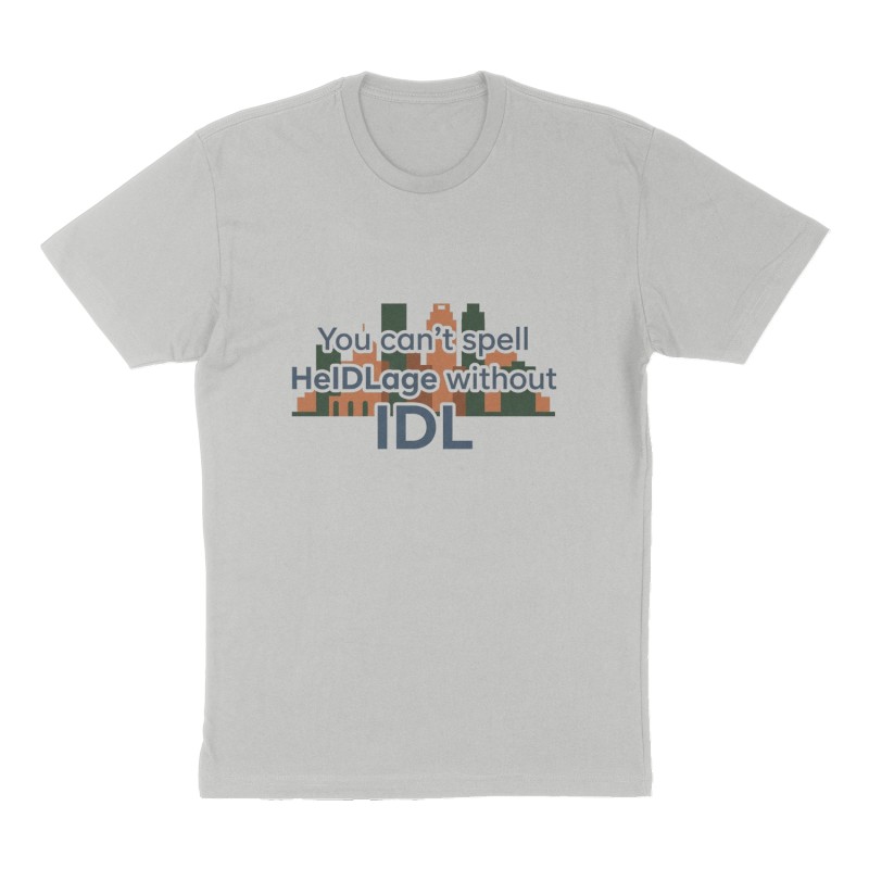 Custom t-shirt: "You can’t spell HeIDLage without IDL", Front print, heather-gray shirt