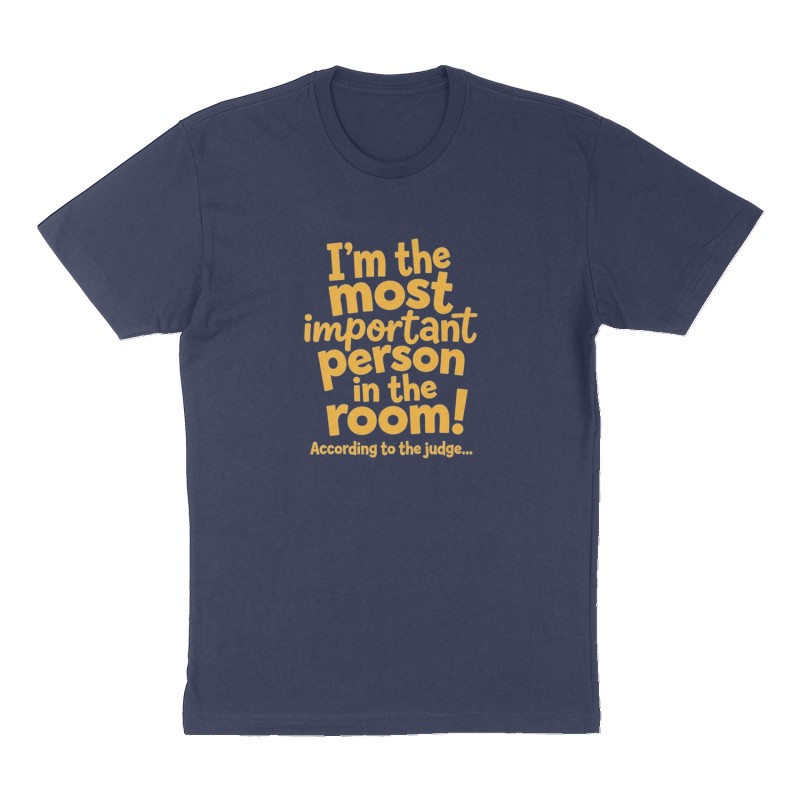 Custom t-shirt: "I’m the most important person on the room!", Front print, navy shirt
