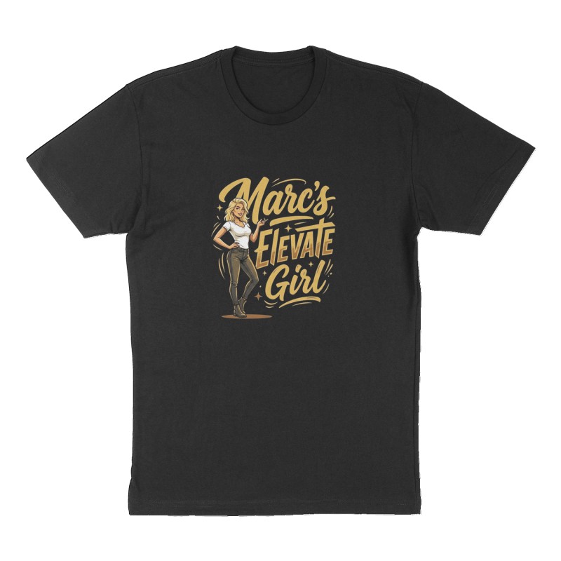 Custom t-shirt: "Marc's Elevate Girl", Front print, black shirt
