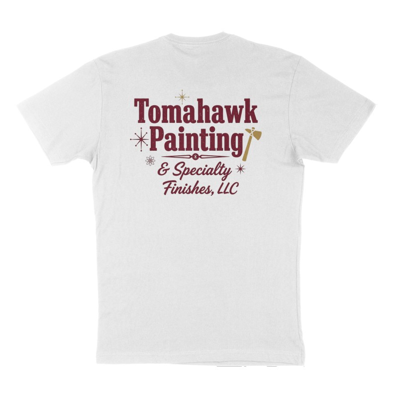 Custom t-shirt: "Tomahawk Painting & Specialty Finishes, LLC", Back print, white shirt