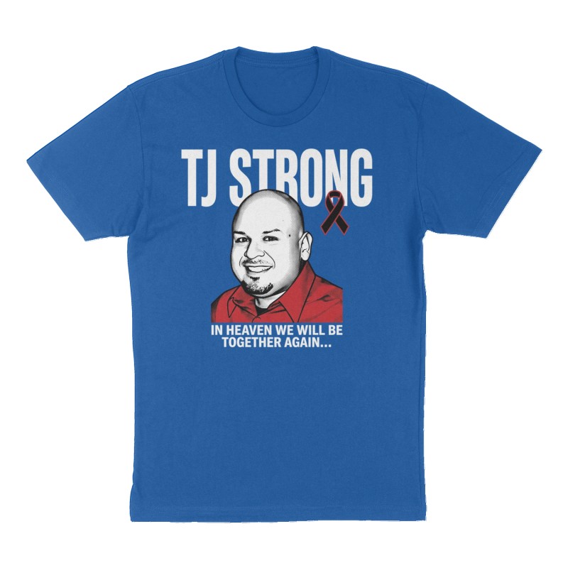 Custom t-shirt: "TJ STRONG", Front print, royal-blue shirt