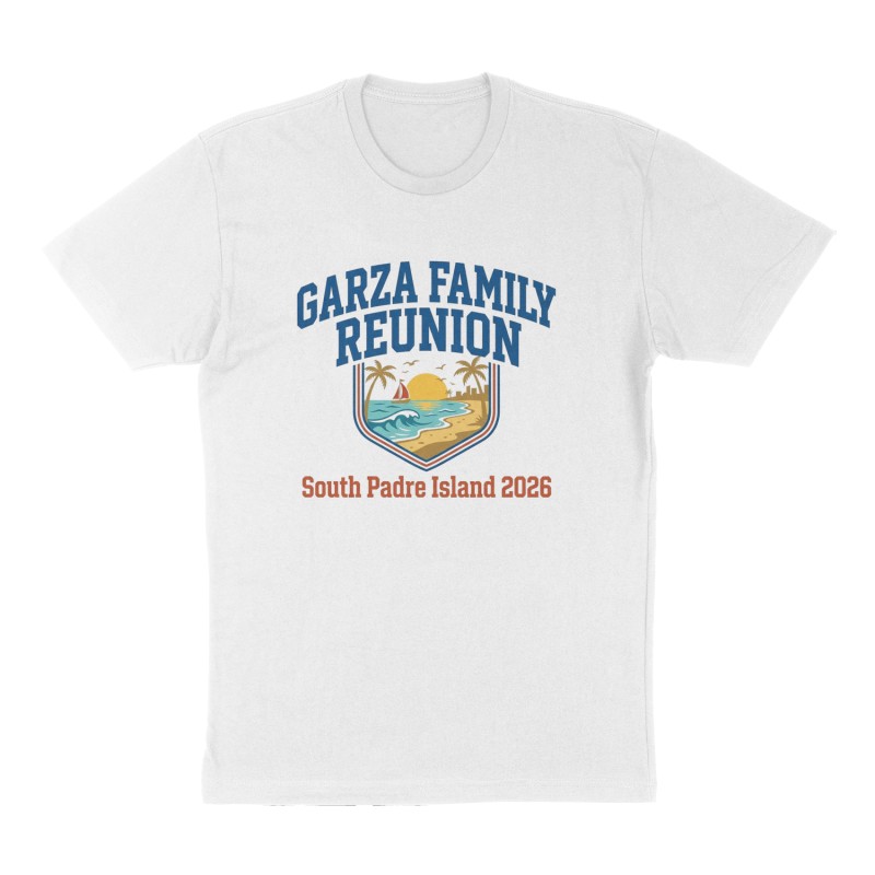 Custom t-shirt: "GARZA FAMILY REUNION ", Front print, white shirt