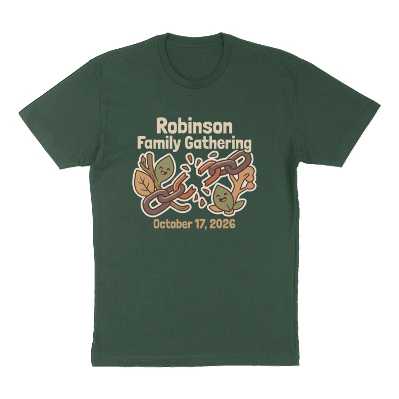 Custom t-shirt: "Robinson Family Gathering ", Front print, forest-green shirt