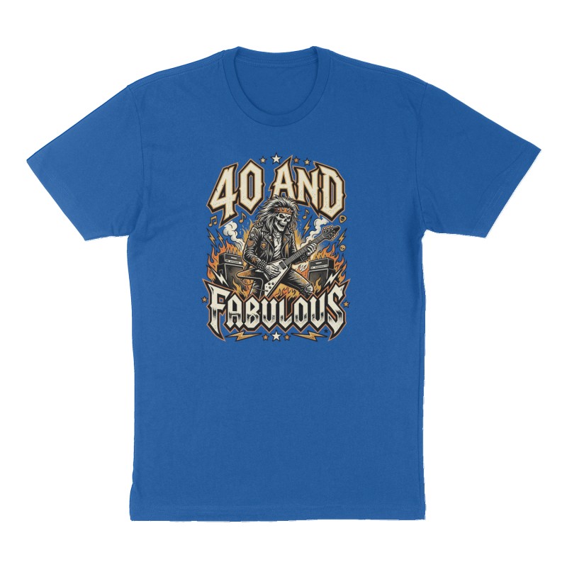 Custom t-shirt: "40 and fabulous", Front print, royal-blue shirt