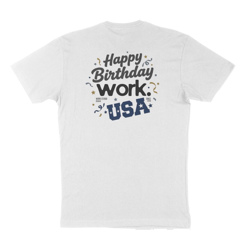 Custom t-shirt: "Happy Birthday USA", Back print, white shirt