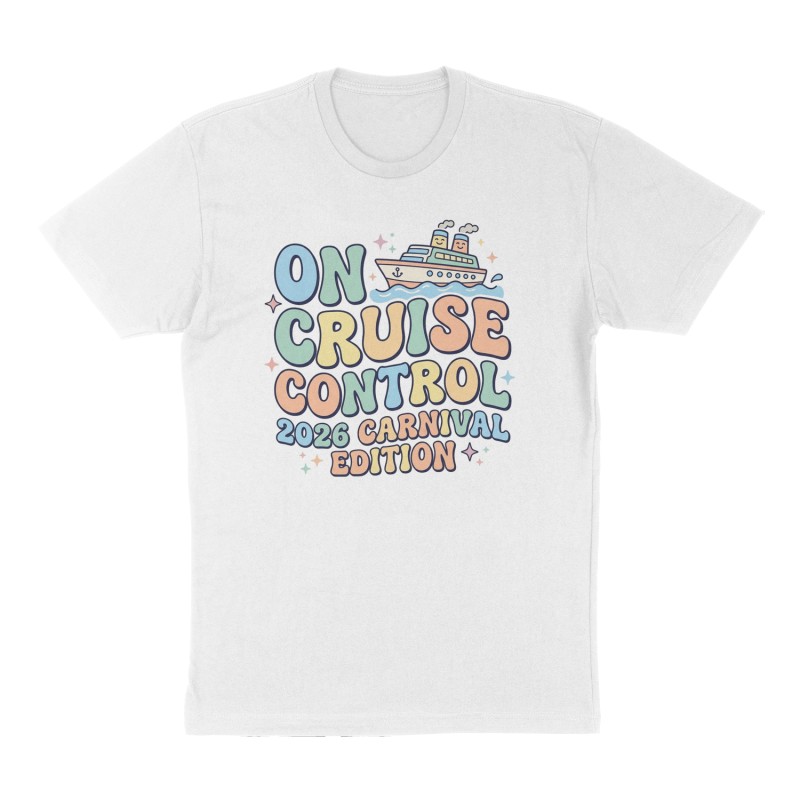 Custom t-shirt: "On Cruise Control", Front print, white shirt