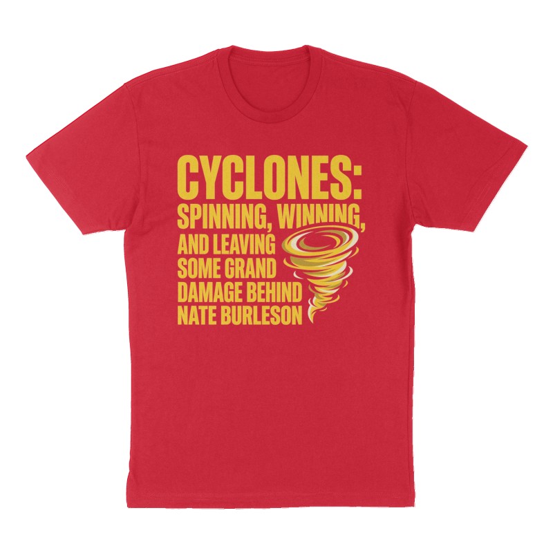 Custom t-shirt: ""Cyclones: Spinning, Winning, and leaving some damage behind" Nate Burleson", Front print, red shirt
