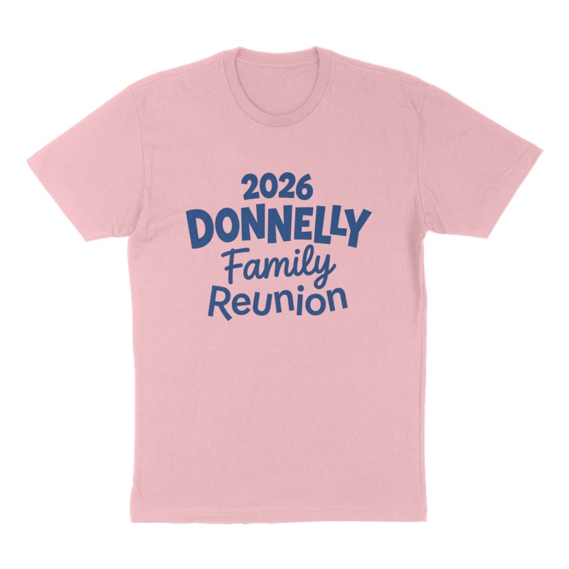 Custom t-shirt: "2026 Donnelly Family Reunion", Front print, pink shirt