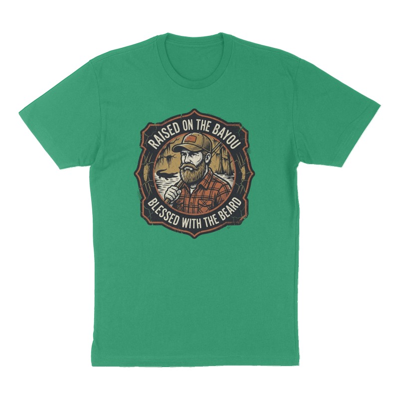 Custom t-shirt: "Raised on the Bayou, Blessed with the Beard.", Front print, green shirt