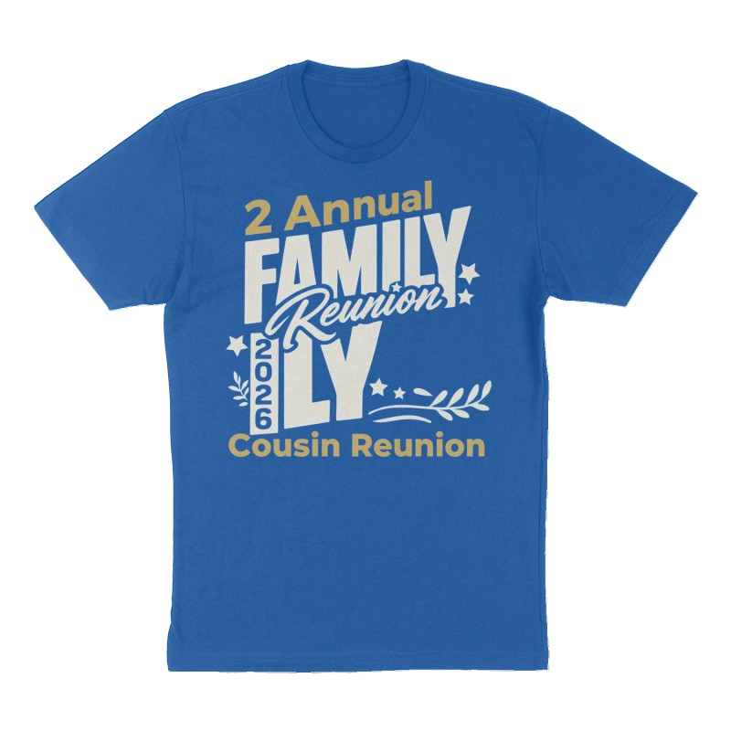 Custom t-shirt: "2 Annual Cousin Reunion ", Front print, royal-blue shirt