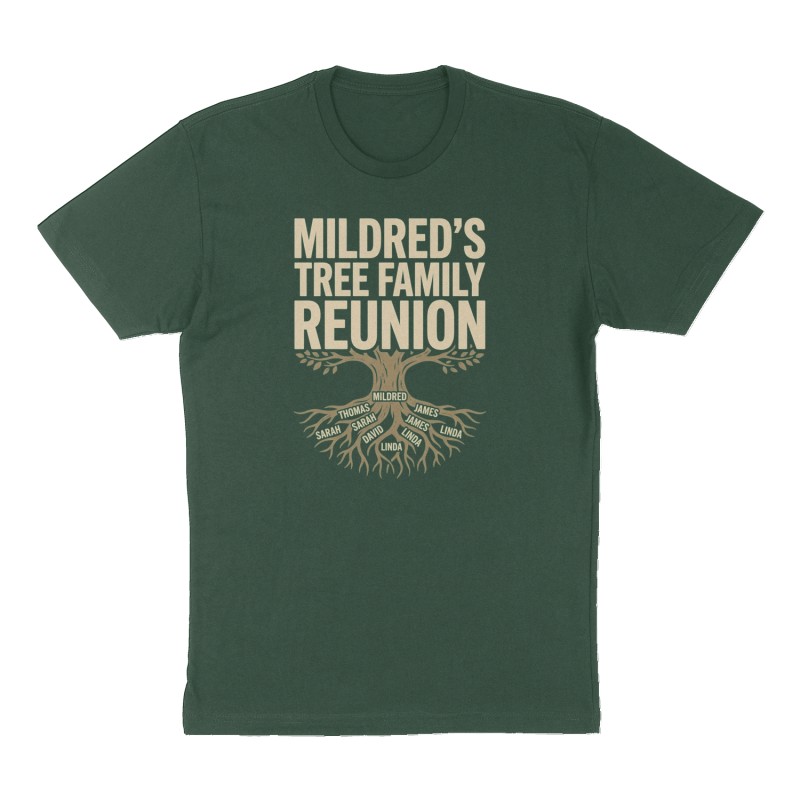 Custom t-shirt: "Mildred’s Tree Family Reunion ", Front print, forest-green shirt