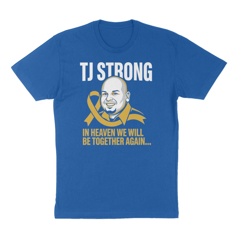 Custom t-shirt: "TJ STRONG", Front print, royal-blue shirt