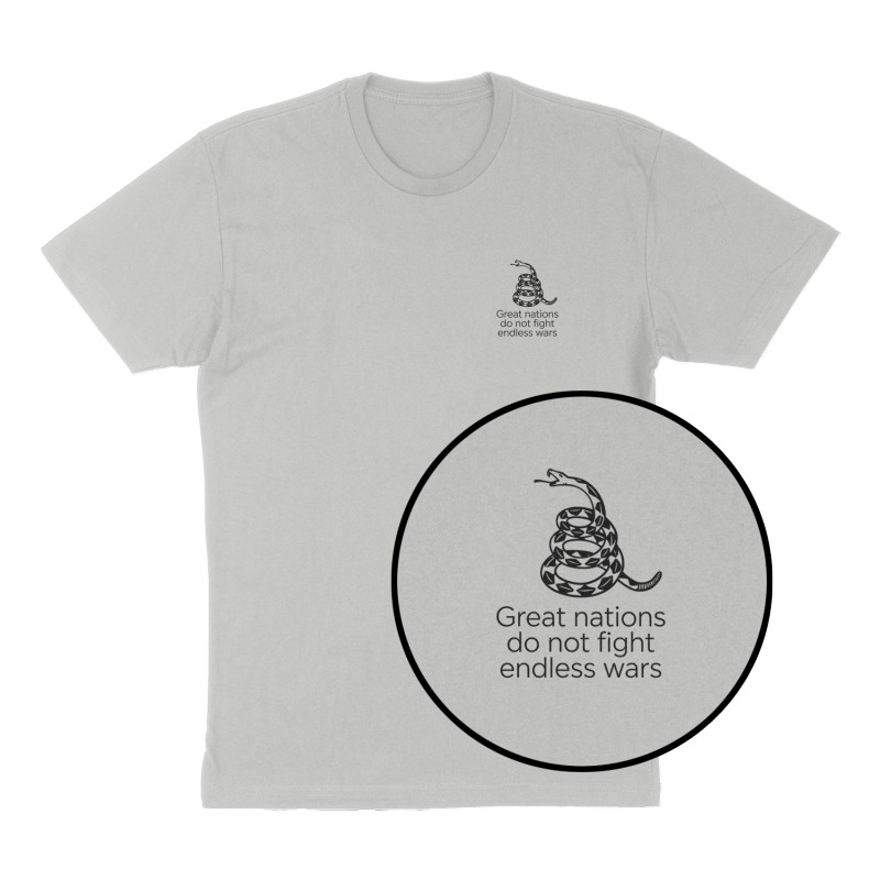 Custom t-shirt: "Great nations do not fight endless wars", Left Chest print, heather-gray shirt