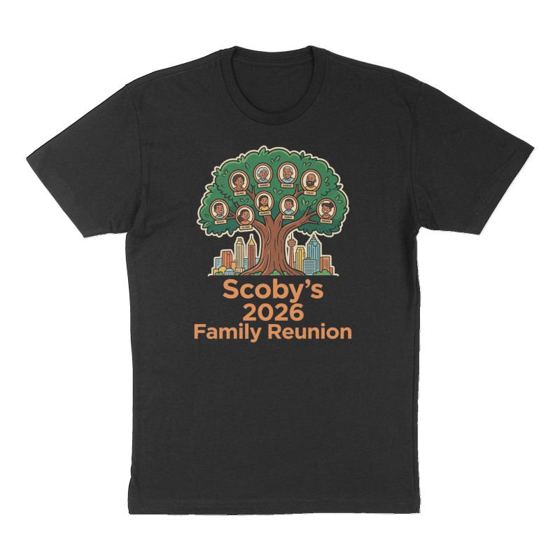 Custom t-shirt: "Scoby’s 2026 Family Reunion ", Front print, black shirt