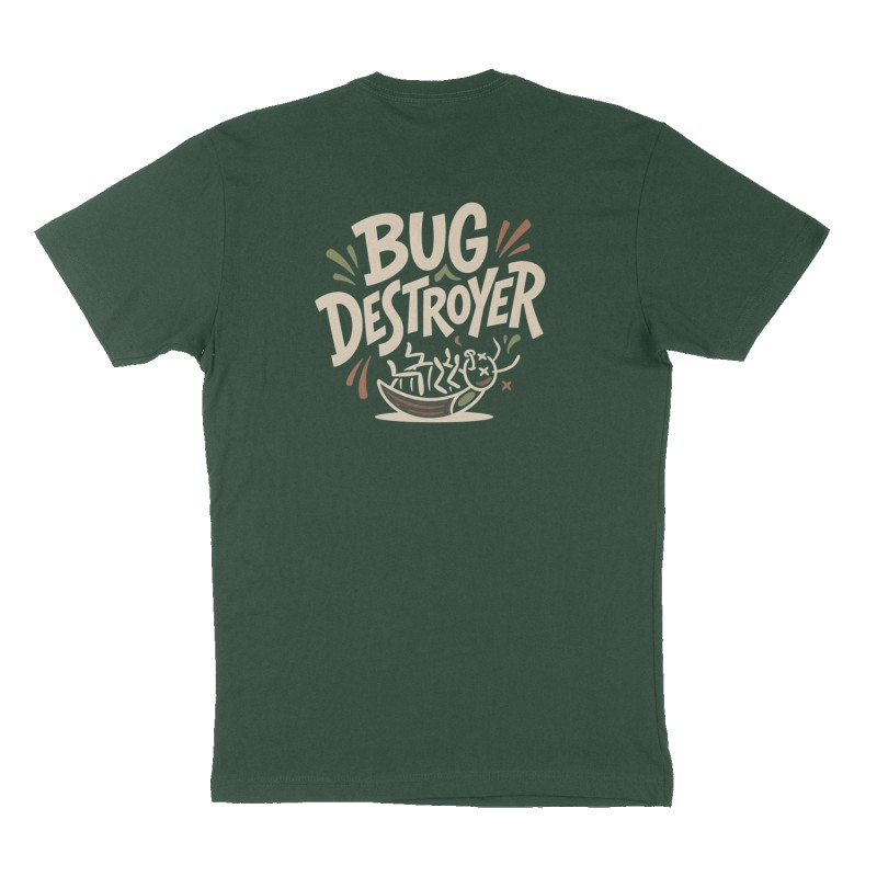 Custom t-shirt: "Bug Destroyer", Back print, forest-green shirt