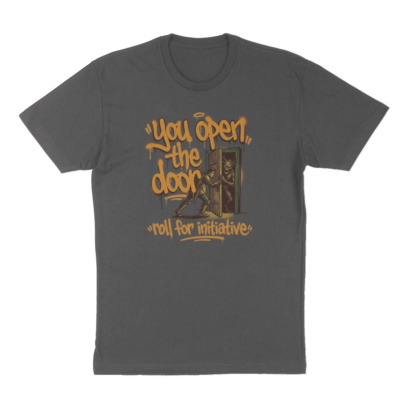 Custom t-shirt: "you open the door ", Front print, charcoal shirt