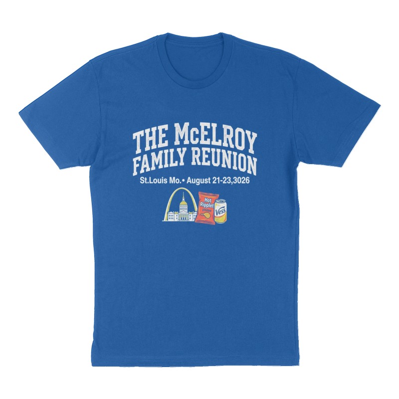 Custom t-shirt: "The McElroy Family Reunion", Front print, royal-blue shirt