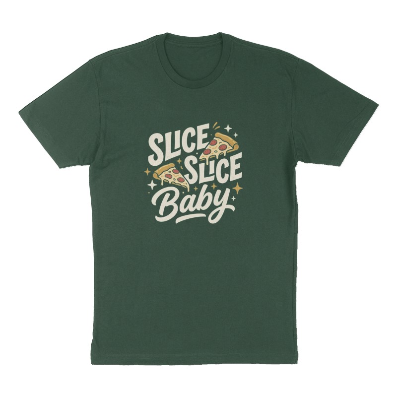 Custom t-shirt: "SLICE SLICE BABY", Front print, forest-green shirt